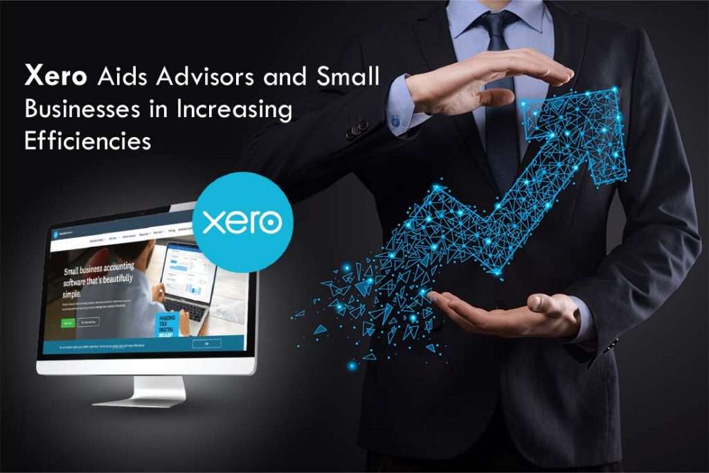 Xero Unveils New Product Innovations to Help Small Businesses and Advisors Boost Efficiencies