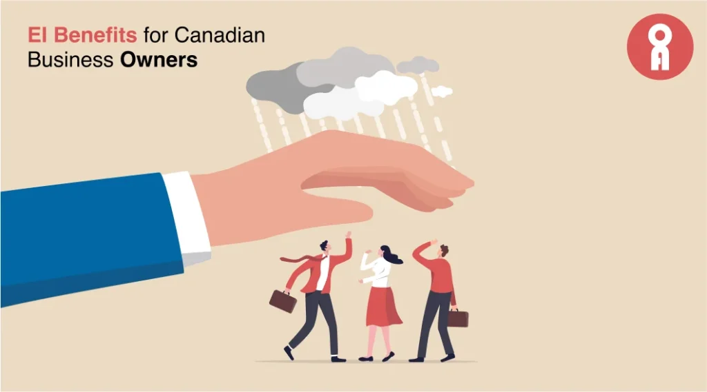 Employment Insurance Benefits for Business Owners in Canada