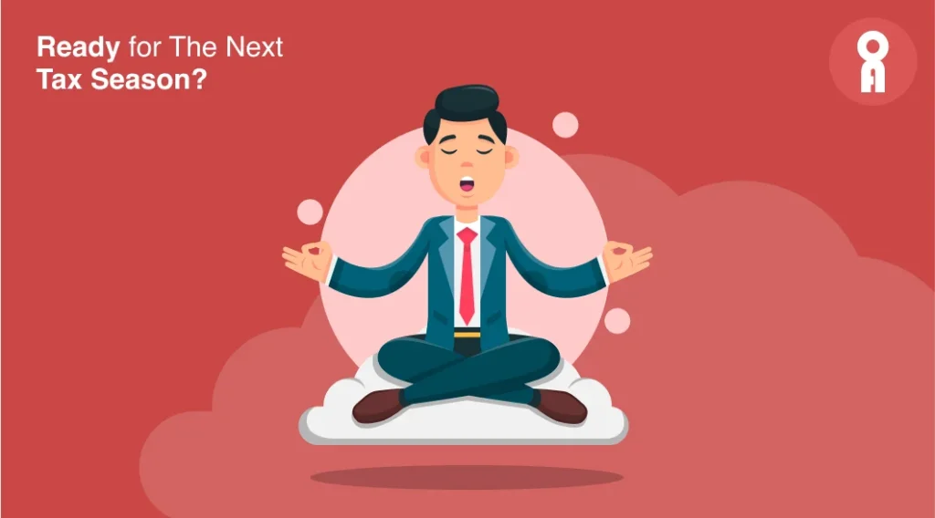 Conquer the Next Tax Season How to Prepare Before Time