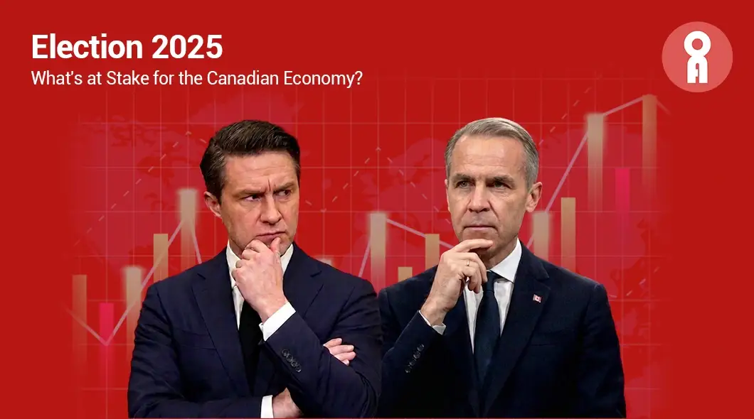 Canadian Election 2025: Economy, Small Businesses, and Global Ties