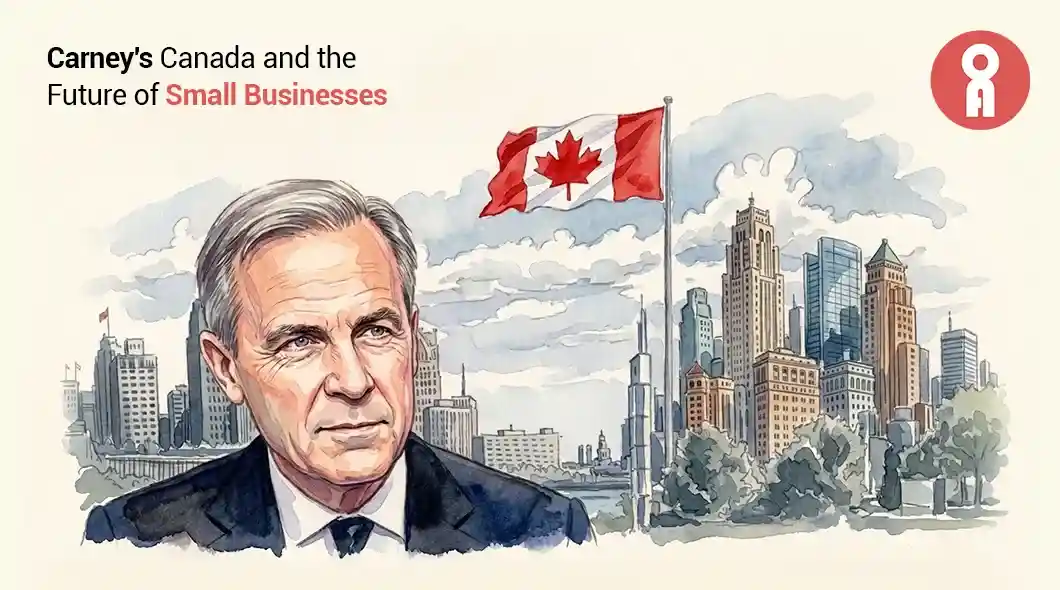Mark Carney as Prime Minister What’s New for Canadian Small Businesses and Global Trade