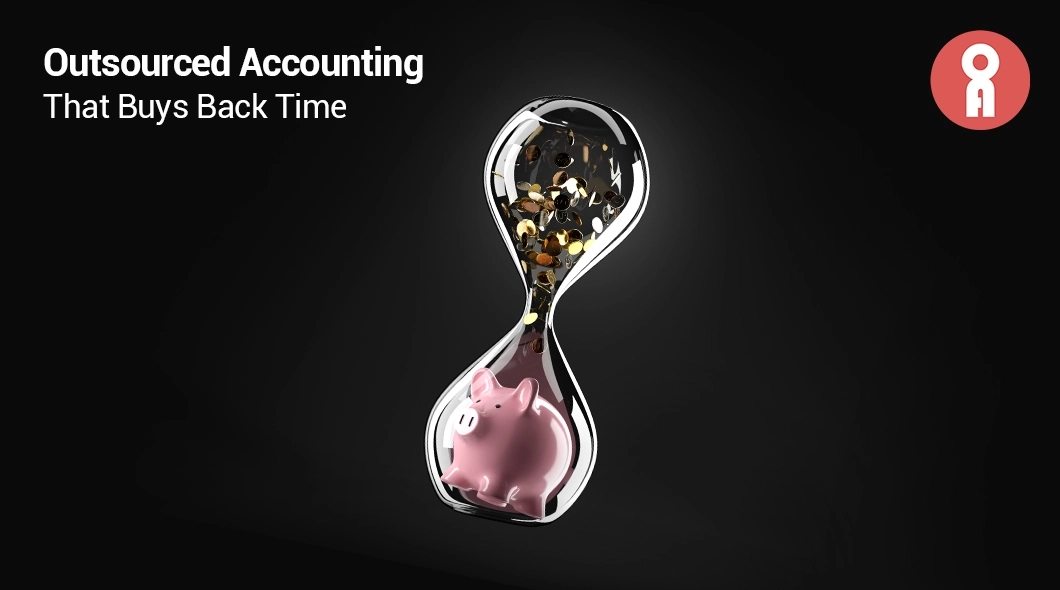 How Outsourced Accounting Can Save Your Startup Time & Money