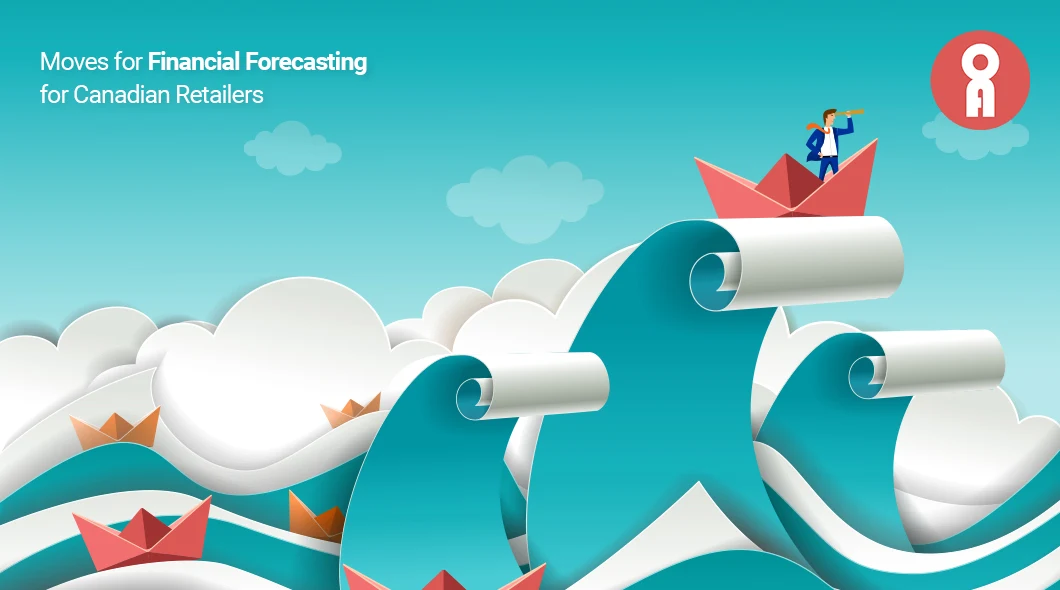 Moves for Financial Forecasting for Canadian Retailers