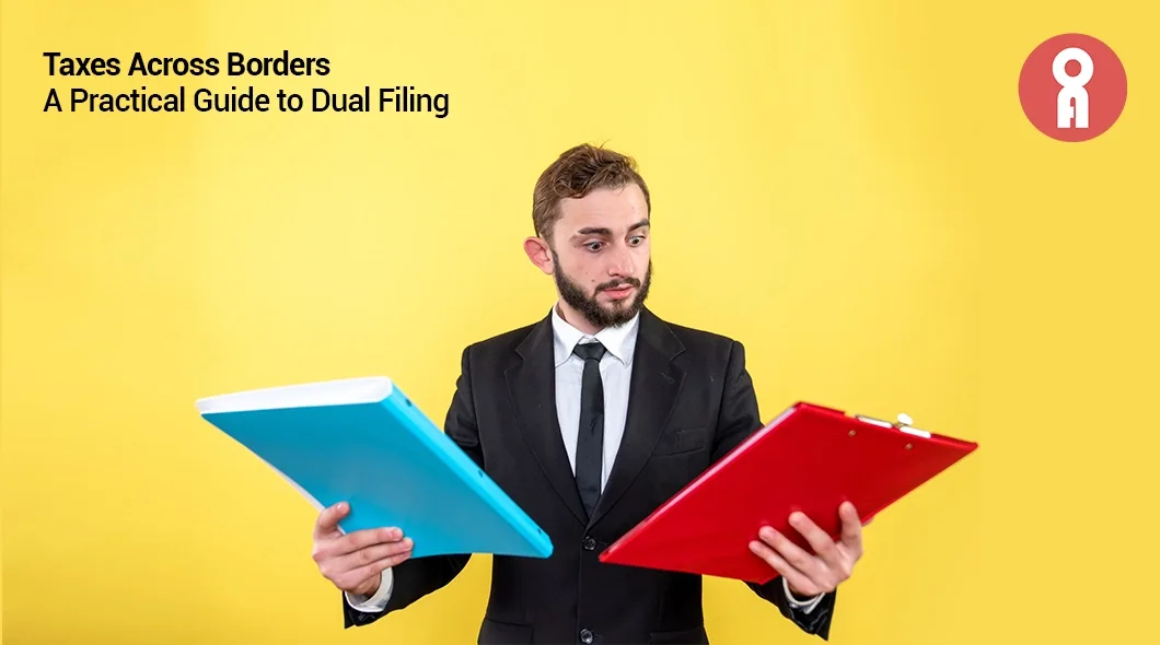 U.S. Citizen Living in Canada Here’s What You Need to Know About Dual Filing
